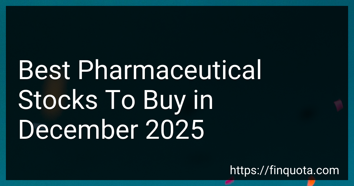 Best Pharmaceutical Stocks to Buy in April 2024