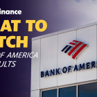 Bank of America, Q3 earnings, Fedspeak: What to Watch