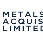 Metals Acquisition Limited Provides Notice of 2023 Annual Report and Conference Call Details