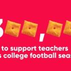 Touchdown! Cheez-It® increases donation to $300,000 for the College Football Playoff Foundation's Extra Yard for Teachers initiative