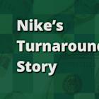 Nike's Turnaround Story