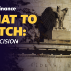 Fed rate decision, housing, General Mills: What to Watch