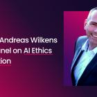 ibex CTO Andreas Wilkens to Join Distinguished Panel on AI Ethics and Business Innovation