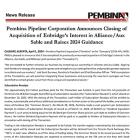 Pembina Pipeline Corporation Announces Closing of Acquisition of Enbridge’s Interest in Alliance/Aux Sable and Raises 2024 Guidance