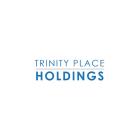 Trinity Place Holdings Inc. Enters Into Recapitalization Transactions