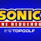 Exclusive New Topgolf Sonic the Hedgehog™ Game to Launch at all Topgolf Venues Across the U.S.