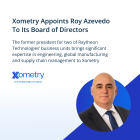 Xometry Appoints Roy Azevedo To Its Board of Directors