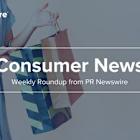 Weekly Recap: 12 Consumer Press Releases You Need to See