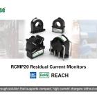 Littelfuse Launches RCMP20 Residual Current Monitor Series for Mode 2 and Mode 3 Charging Stations