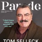 Tom Selleck’s Candid Parade Cover Story: ‘I’m Not Sure What’s Next’