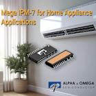 Alpha and Omega Semiconductor Unveils Its Mega IPM-7 Series Intelligent Power Modules Engineered to Improve Application Performance and Deliver Increased Power Density