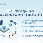 MWC 2025: TGT Technology Global Unveils Global 5G Cloud Communications + Satellite IoT Solution, Empowering Japanese Enterprises with Ubiquitous Connectivity