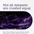 Not All Datasets Are Created Equal: New TELUS Digital Survey Shows Trust in AI is Dependent on How Data is Sourced