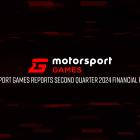 Motorsport Games Reports Second Quarter 2024 Financial Results