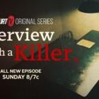 Court TV announces new original limited series 'Interview With a Killer' premiering Sunday, Oct. 20 at 8 pm ET