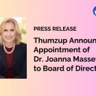 Thumzup Announces Appointment of Dr. Joanna Massey to Board of Directors