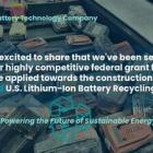 American Battery Technology Company Selected for Highly Competitive $150 Million Federal Grant to be Applied Towards the Construction of its Second Lithium-Ion Battery Recycling Facility