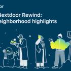 Nextdoor Rewind Returns to Celebrate the Moments and Milestones That Brought Neighbors Together in 2024