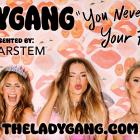 PodcastOne’s (Nasdaq: PODC) LADYGANG Podcast Presents the “You Never Forget Your First” Tour Presented by CLEARSTEM