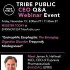 Eupraxia Pharmaceuticals' CEO Dr. James Helliwell to Participate in Webinar Event, "Eosinophilic Esophagitis: The Emerging Digestive Disorder Frequently Misdiagnosed", on November 15, 2024