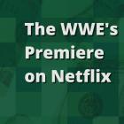 An Investor's Take on the WWE-Netflix Partnership