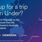 Fly Alaska and Hawaiian Airlines from the Pacific Northwest via Honolulu on the most direct routes to Australia and New Zealand