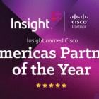 Insight Earns 6 Global and Americas Cisco Partner of the Year Honors