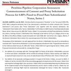 Pembina Pipeline Corporation Announces Commencement of Consent and Proxy Solicitation Process for 4.80% Fixed-to-Fixed Rate Subordinated Notes, Series 1