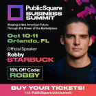 PublicSquare Announces Robby Starbuck as a Speaker at the Inaugural PublicSquare Business Summit - Orlando, FL, October 10-11, 2024