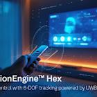 Ceva Launches MotionEngine™ Hex: Bringing Precise, Touch-Free, Spatial Control to Smart TV, Gaming, and IoT Interfaces