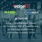 EdgeTI and Partners Create AI-Powered Digital Twin Pavilion for Defense TechConnect Innovation Summit (DTC), 2024