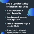 Gen Reveals Cybersecurity Predictions for 2025