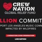 Live Nation and Crew Nation Global Relief Fund Commit $1M to Support Los Angeles Music Community Impacted by Wildfires