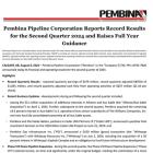 Pembina Pipeline Corporation Reports Record Results for the Second Quarter 2024 and Raises Full Year Guidance