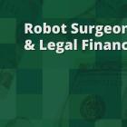 Bitcoin ETFs, the Gig Economy, and Robotic Surgery