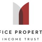 Office Properties Income Trust Reduces Quarterly Dividend to Increase Liquidity and Financial Flexibility Going Forward