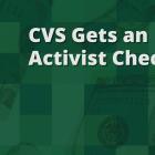 An Activist Investor Is Interested in CVS; We Take a Look