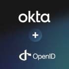 Okta, OpenID Foundation & Tech Firms Tackle Today’s Biggest Cybersecurity Challenge: Identity Security in SaaS Apps