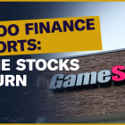 Meme stocks return: Yahoo Finance Reports