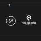 Yext acquires Places Scout, Strengthens Competitive Intelligence and Benchmarking Capabilities