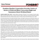 Pembina Pipeline Corporation Provides Notice of Series 5 Preferred Share Conversion Right and Announces Reset Dividend Rates