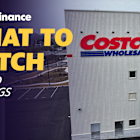 Costco earnings, Fedspeak, pending home sales: What to Watch