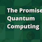 The Promise of Quantum Computing