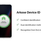 Arkose Labs Launches Arkose Device ID: A Dual-Method Approach to Precise, Persistent Device Identification