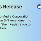 Thumzup Media Corporation Files Form S-3 Amendment to Increase Shelf Registration to $500 Million