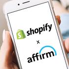 Affirm Extends Exclusive Partnership With Shopify, Plans to Expand Pay-over-time Services to Canada and U.K.