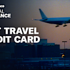 Best Travel Credit Card: How to choose