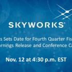 Skyworks Sets Date for Fourth Quarter Fiscal 2024 Earnings Release and Conference Call